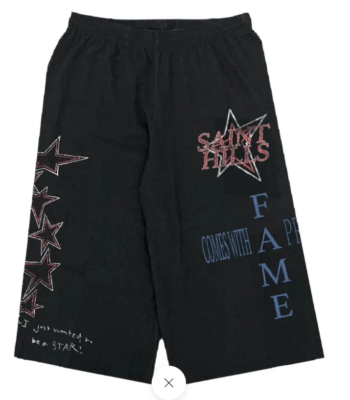 SAINT HILLS FAME SHORTS